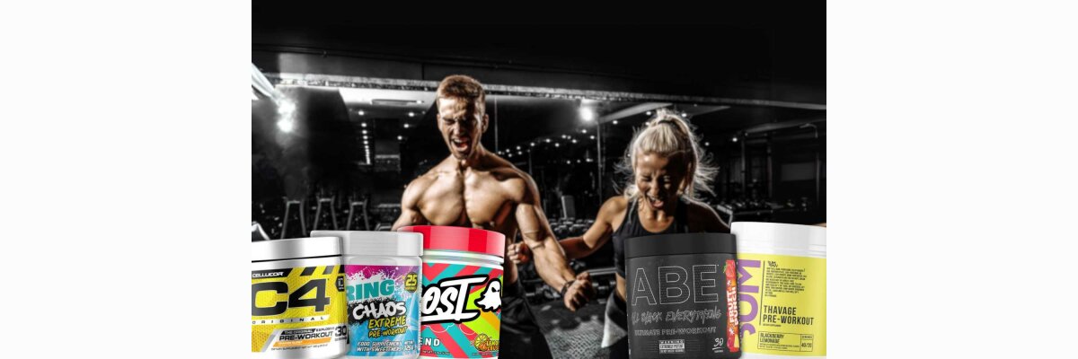 Pre-Workout-Booster-Test - das sind die besten Trainingsbooster 2023 - Pre-Workout-Booster-Test - die besten Trainingsbooster 2023