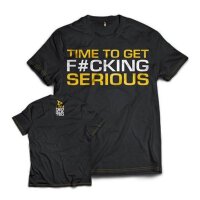 Dedicated T-Shirt  "Time to get serious" XL